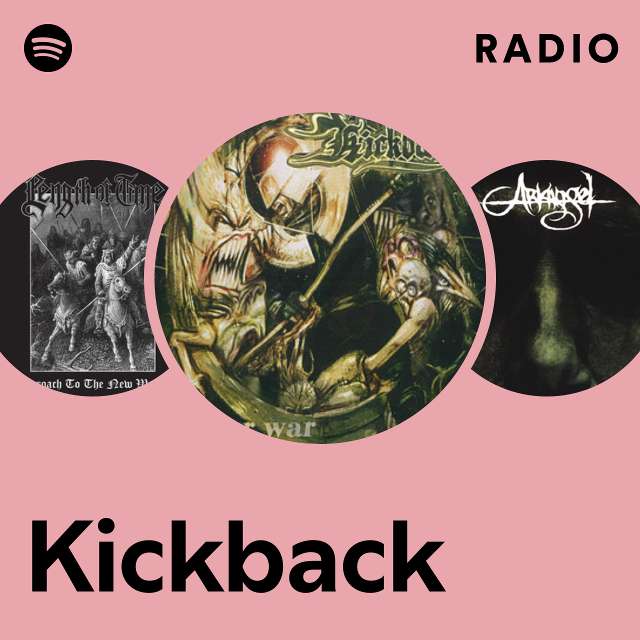 Kickback | Spotify