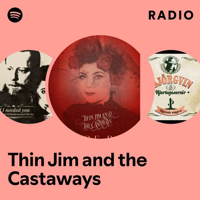 Thin Jim and the Castaways Radio