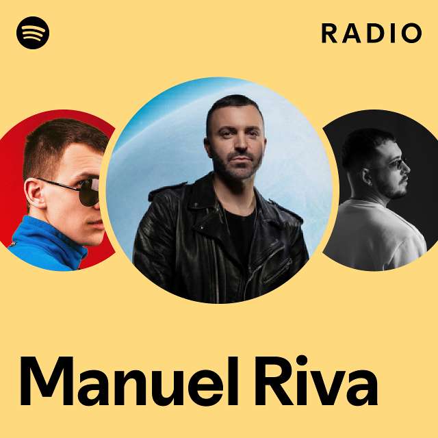 Manuel Riva Radio - playlist by Spotify | Spotify