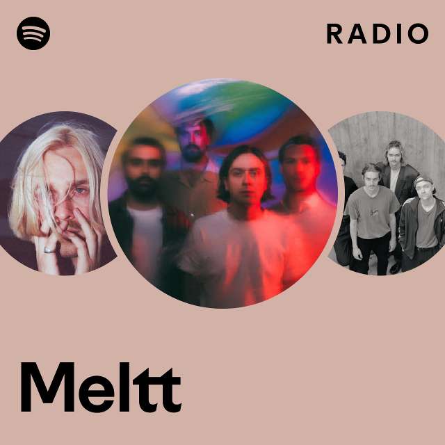 Meltt Radio - playlist by Spotify | Spotify
