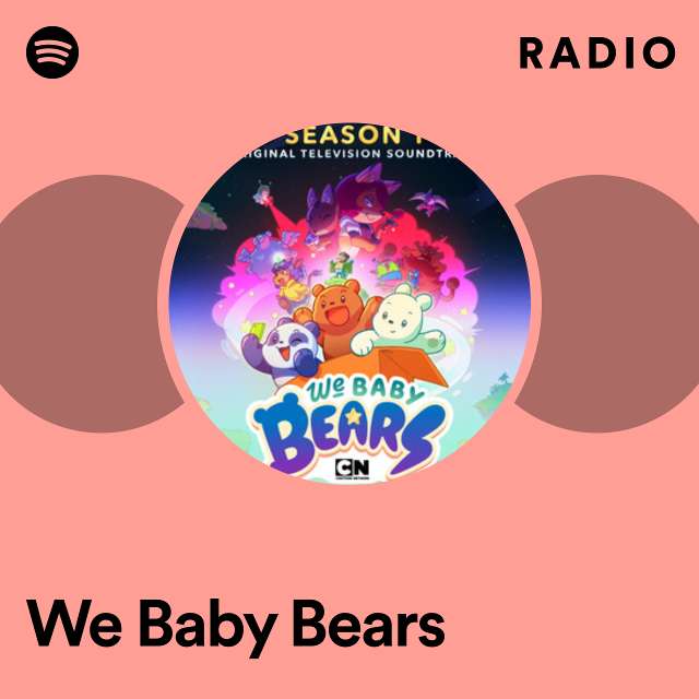 We Baby Bears Radio