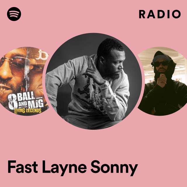 Fast Layne Sonny Radio