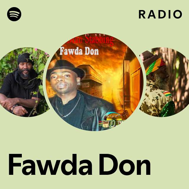 Fawda Don Radio - playlist by Spotify | Spotify