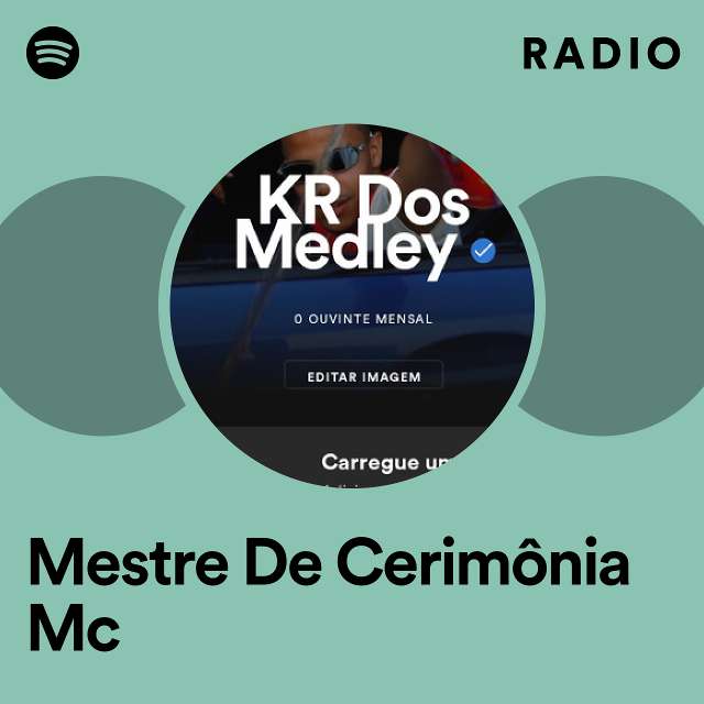 Mestre De Cerimônia Mc Radio - playlist by Spotify