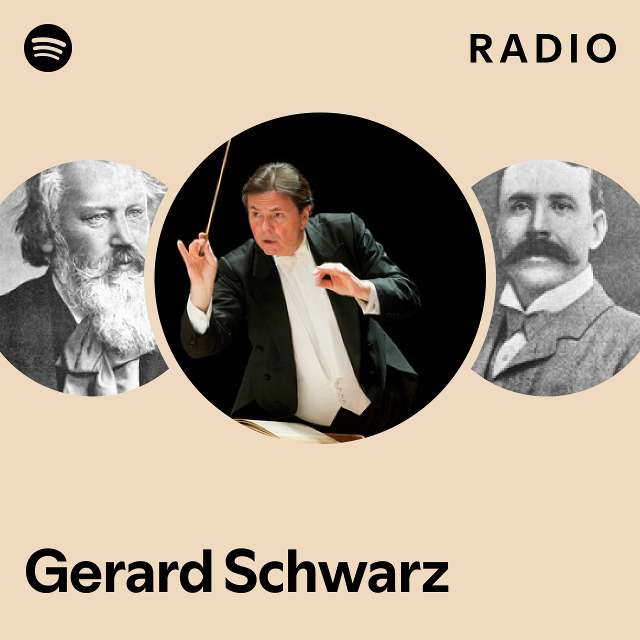 Gerard Schwarz Radio - playlist by Spotify | Spotify