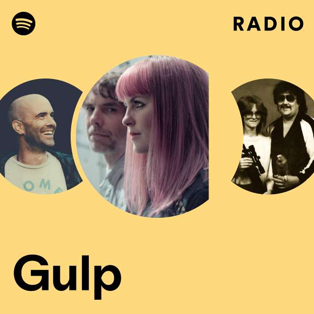 Gulp Radio - playlist by Spotify