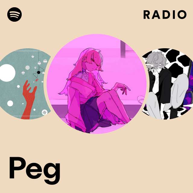 Peg Radio - playlist by Spotify | Spotify