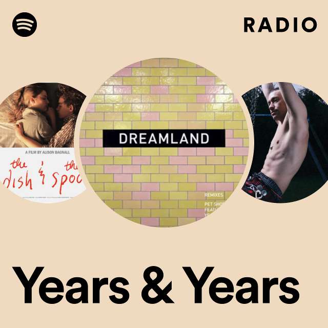 Years & Years Radio