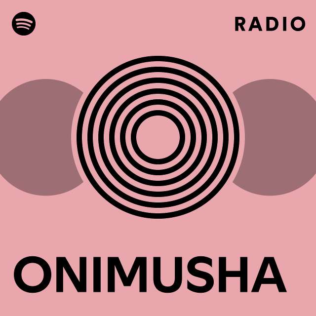 ONIMUSHA Radio