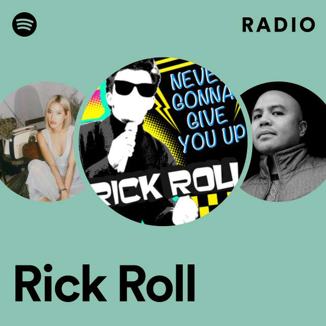 Spotify Rickroll : r/rickroll