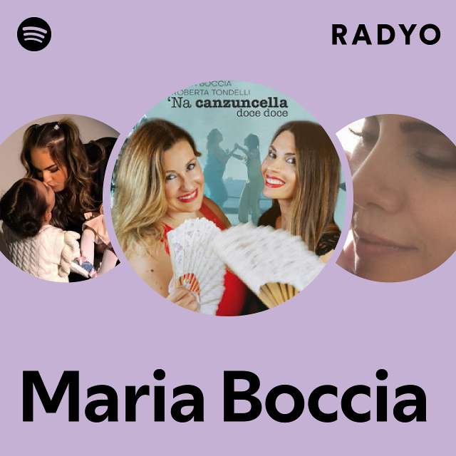 Maria Boccia Radio playlist by Spotify Spotify