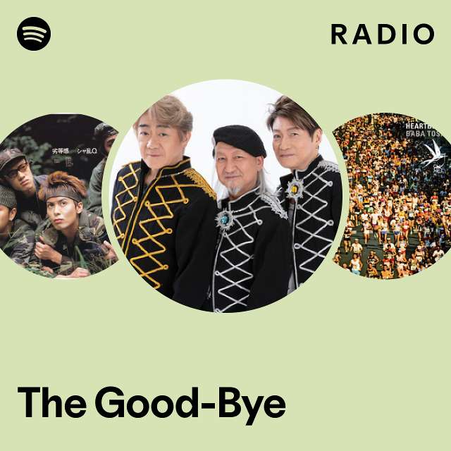 The Good-Bye Radio - playlist by Spotify | Spotify