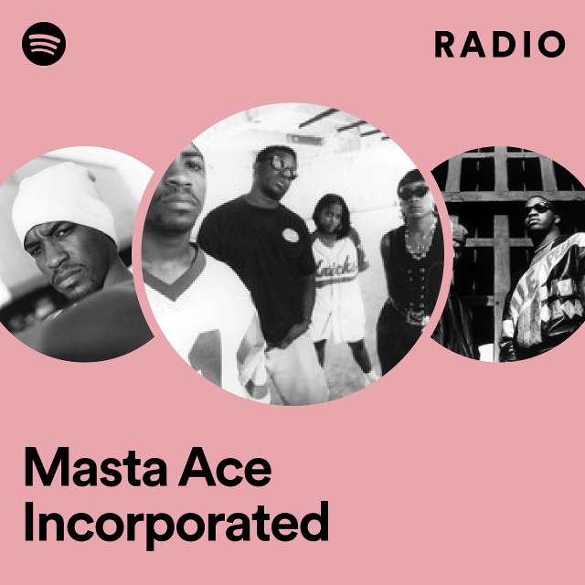 Masta Ace Incorporated: радио