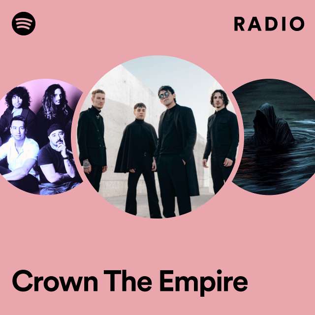 Crown The Empire Radio