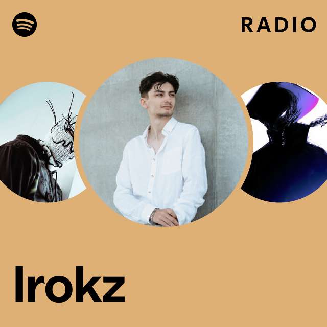 Irokz Radio - playlist by Spotify | Spotify