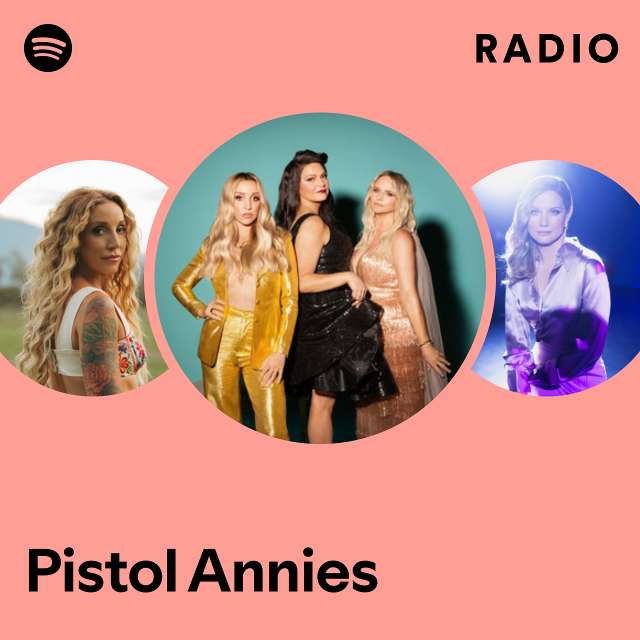 Pistol Annies Radio