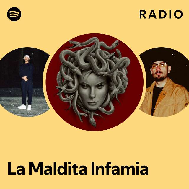 La Maldita Infamia Radio - playlist by Spotify | Spotify