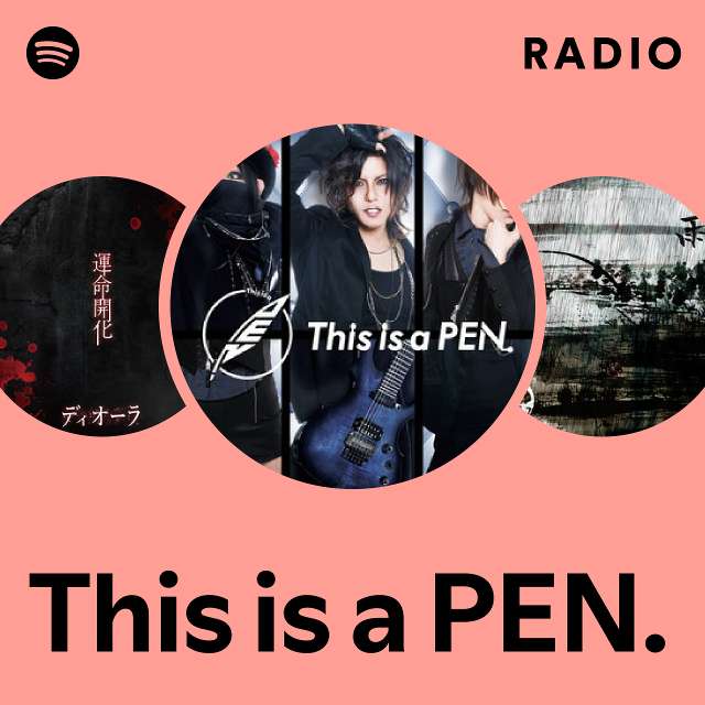 This is a PEN. | Spotify