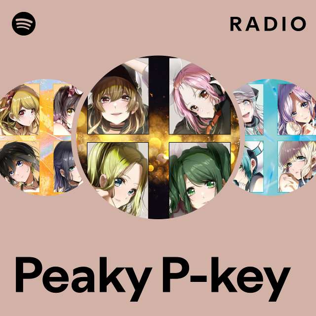 Peaky P-key | Spotify