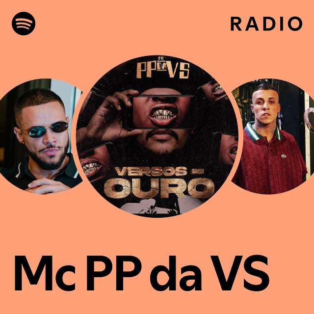 Mc PP da VS Radio - playlist by Spotify | Spotify