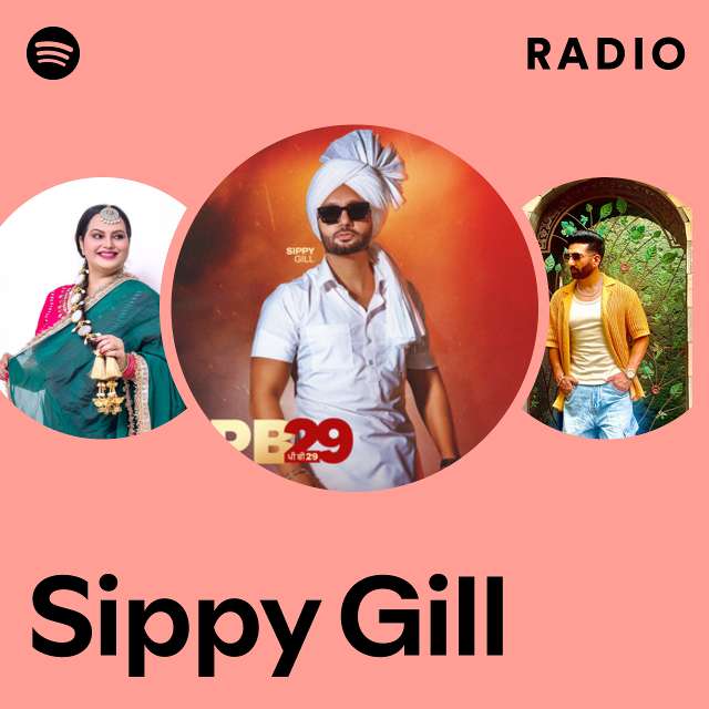 Sippy Gill Radio