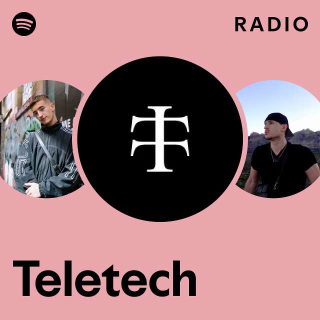 Teletech Radio - playlist by Spotify | Spotify