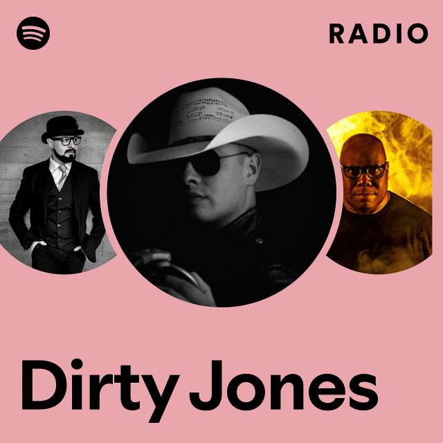 Dirty Jones