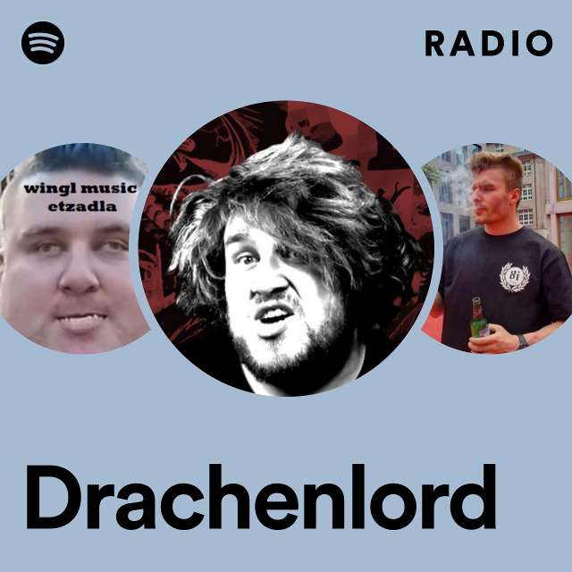 Drachenlord Radio - playlist by Spotify