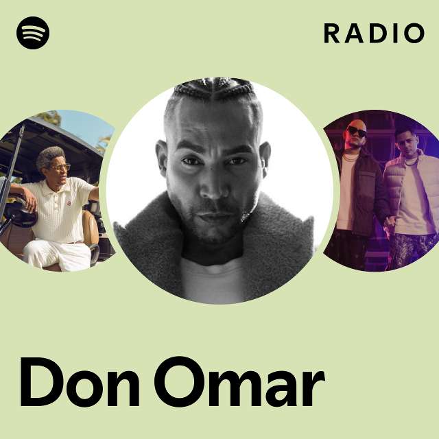 Don Omar Radio - Playlist By Spotify | Spotify