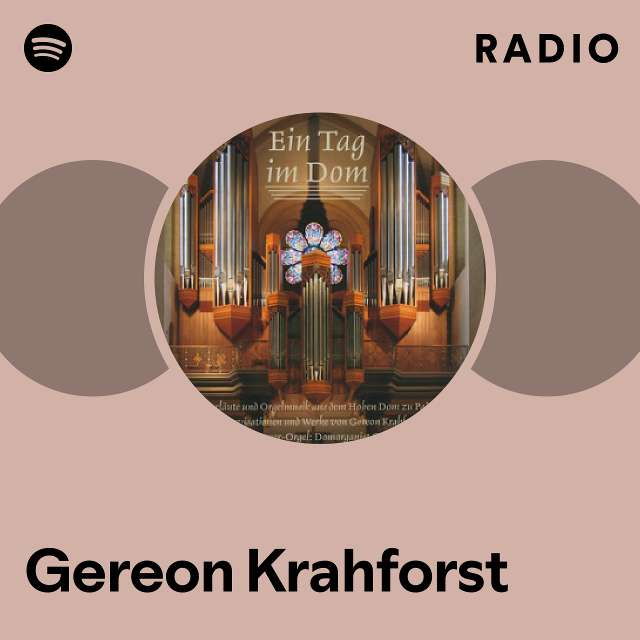 Gereon Krahforst Radio playlist by Spotify Spotify