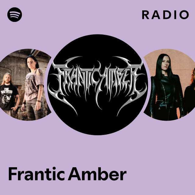 Frantic Amber | Spotify