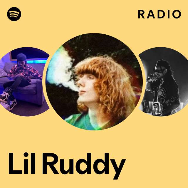 Lil Ruddy Radio - playlist by Spotify | Spotify