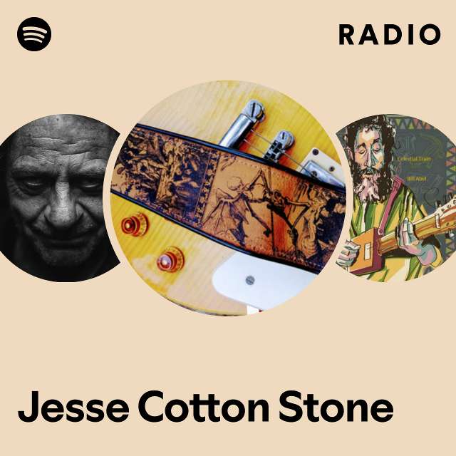 Jesse Cotton Stone Radio