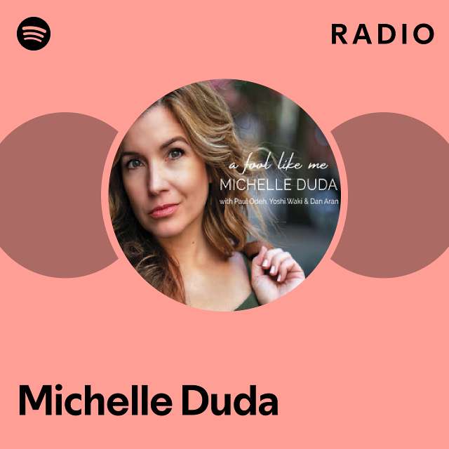 Michelle Duda Spotify