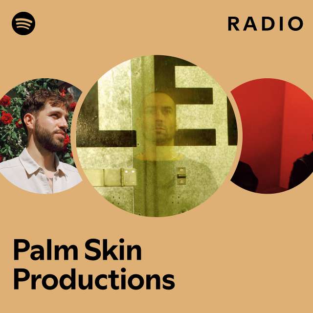 Palm Skin Productions | Spotify