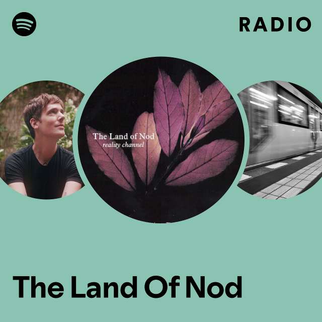 The Land Of Nod | Spotify