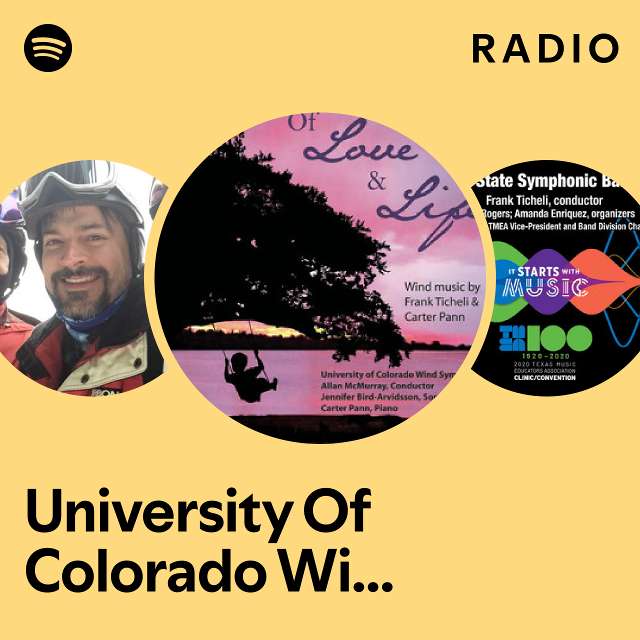 University Of Colorado Wind Symphony Radio Playlist By Spotify Spotify