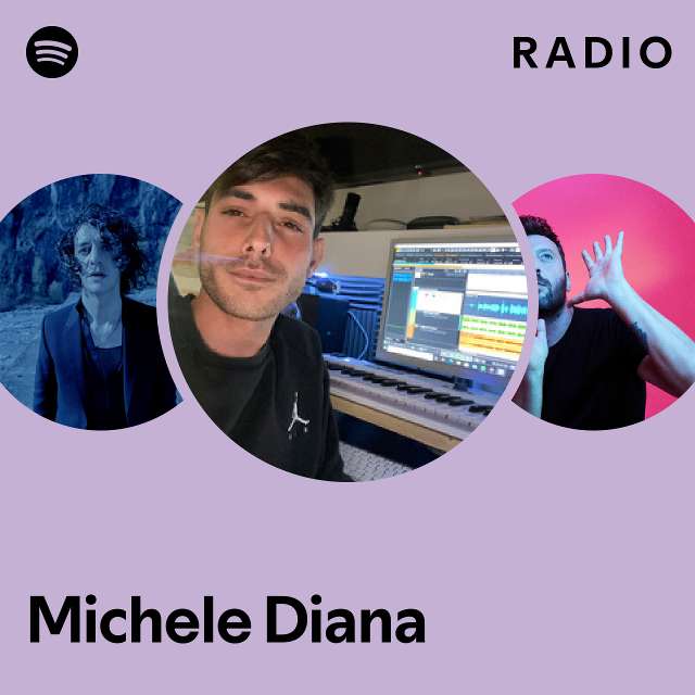 Michele Diana Spotify