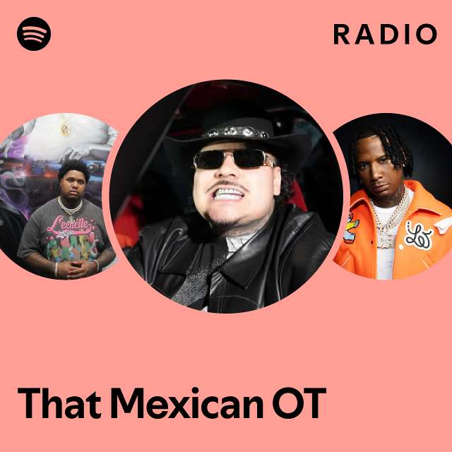 That Mexican OT