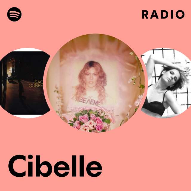 Cibelle Radio - playlist by Spotify