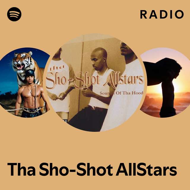 Tha Sho-Shot AllStars | Spotify