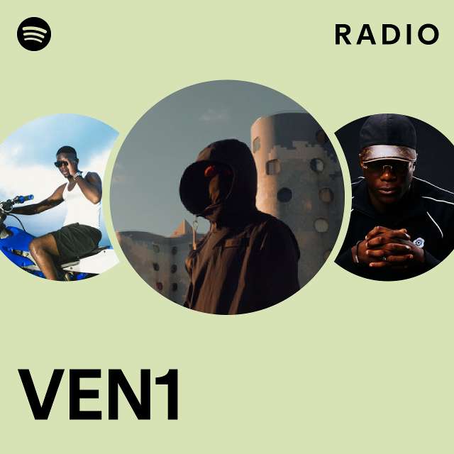 Ven1 Radio - Playlist By Spotify 