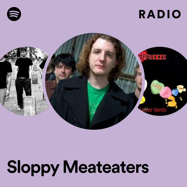 Sloppy Meateaters: радио