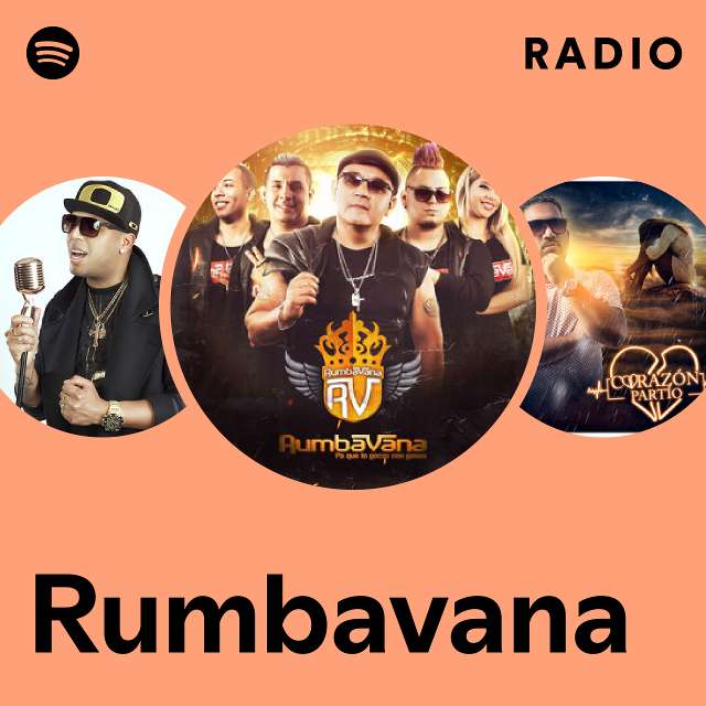 Rumbavana Radio playlist by Spotify Spotify