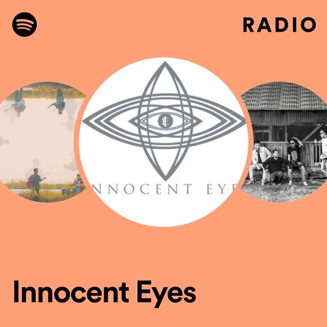 Innocent Eyes Radio