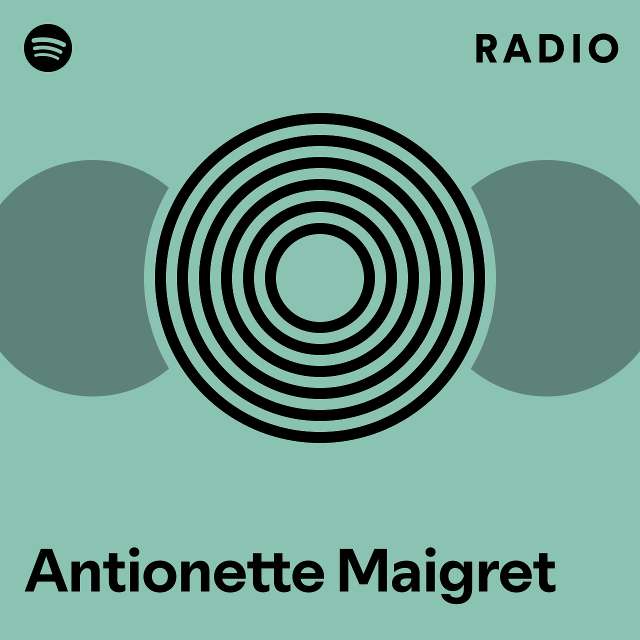 Antionette Maigret Radio