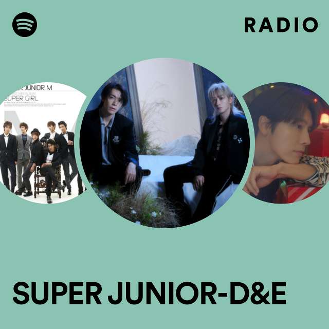 SUPER JUNIOR-D&E Radio