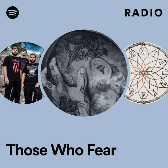 Those Who Fear Radio