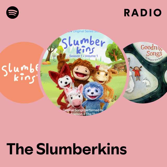 The Slumberkins Radio