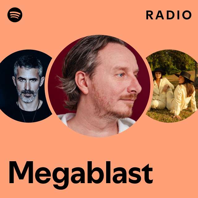 Megablast spotify hot sale